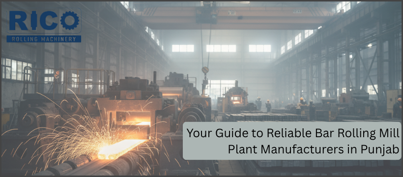 Bar Rolling Mill Plant Manufacturers in Punjab