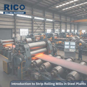 Strip Rolling Mill Plant manufacturer in Punjab