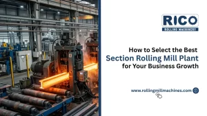 Section rolling mill plant manufacturer in Punjab